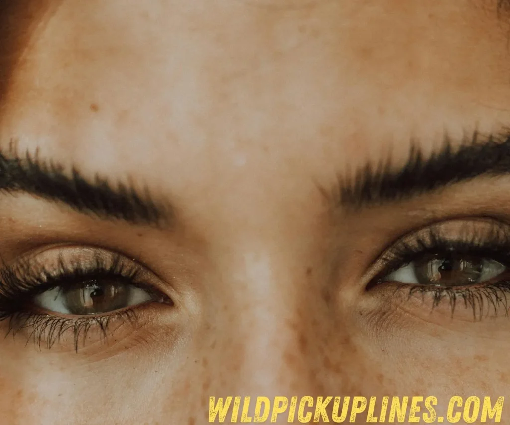 Eyes Pick Up Lines To Say To A Girl