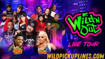 Wild ’N Out Pick-Up Lines